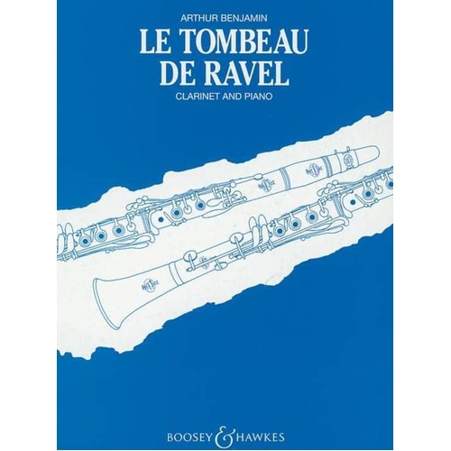 Benjamin - Le Tombeau de Ravel for Clarinet and Viola/Piano, 36 Pages, Boosey & Hawkes