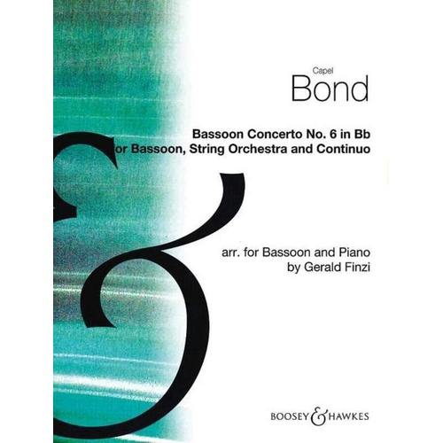 Bond - Bassoon Concerto No 6 for Bassoon & Piano, Arranged by Gerald Finzi, Boosey Archive Edition, 12 Pages