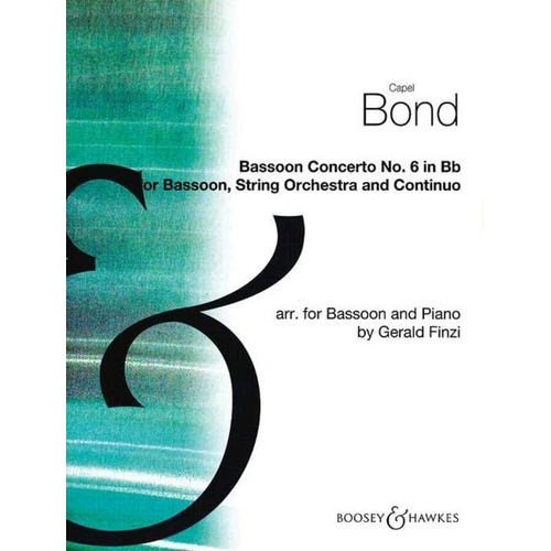 Bond: Bassoon Concerto No. 6 in Bb for Bassoon & Piano, arranged by Gerald Finzi, Boosey Archive Edition, 12 pages