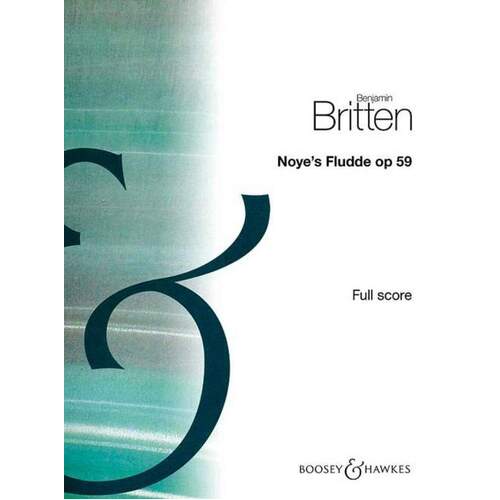 Britten - Noyes Fludde Op 59 Full Score Book