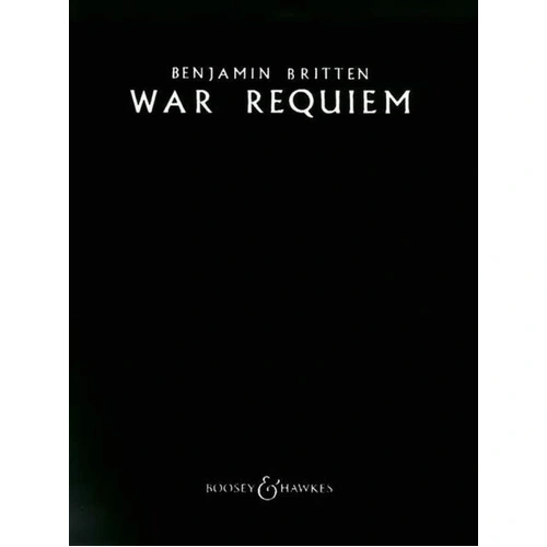 War Requiem Op. 66 Latin English Vocal Score by Benjamin Britten, 188 Pages, Choral Format, Published by Boosey & Hawkes