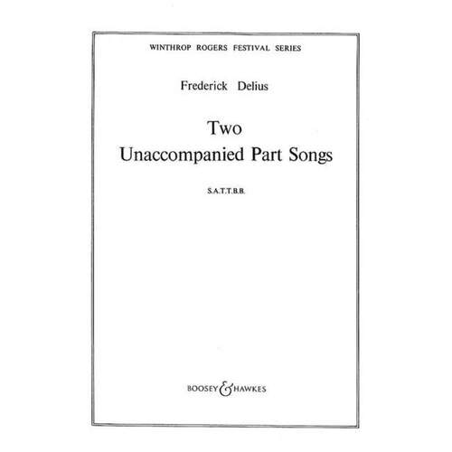 Delius - 2 Unaccompanied Part Songs SaTTBB A Cappella (Octavo) Book