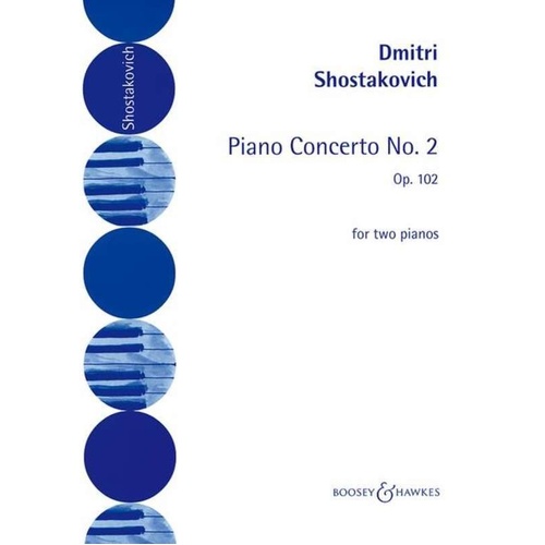 Shostakovich Piano Concerto No. 2 Op. 102 for 2 Pianos 4 Hands, 48 Pages, Boosey & Hawkes