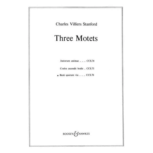 Stanford - Three Motets No. 3 Beati Quorum Via SSATBB, Boosey & Hawkes, 8 Pages