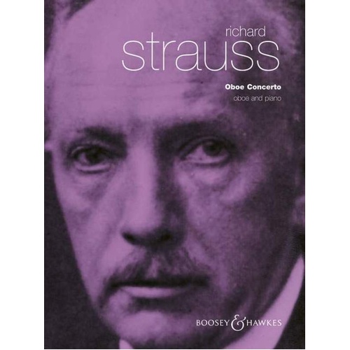Strauss Concerto for Oboe and Small Orchestra - Boosey & Hawkes, 54 Pages