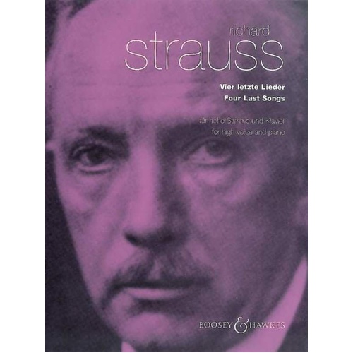 Strauss - Four Last Songs for High Voice and Piano, Op Posth, with English Translations by Michael Hamburger, 28 Pages