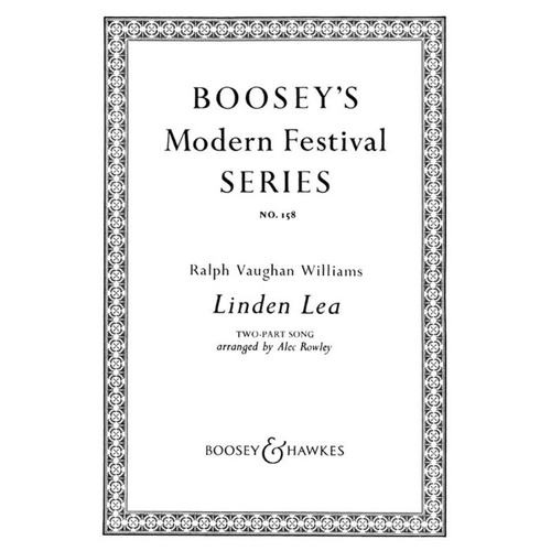 Linden Lea Choral Sheet Music by Ralph Vaughan Williams, Arranged by Alec Rowley, 6 Pages, Boosey & Hawkes