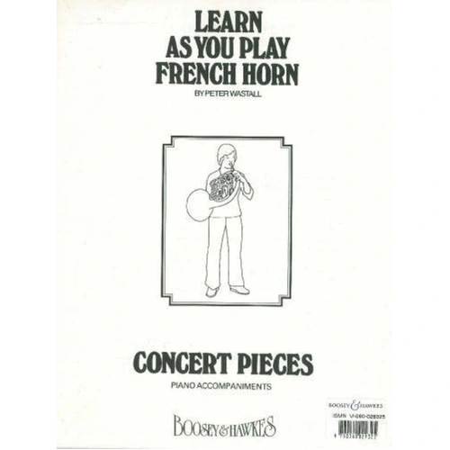 Learn As You Play Horn Concert Pieces Piano Accompaniment by Peter Wastall