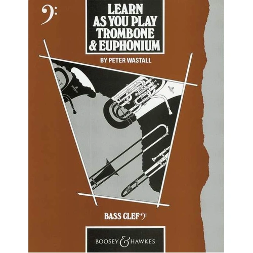 Learn As You Play Trombone & Euphonium BC by Boosey & Hawkes, 64 Pages
