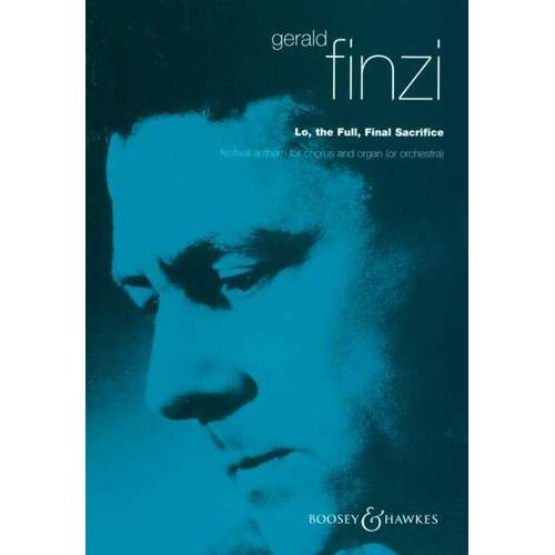 Finzi - Lo The Full Final Sacrifice SATB Choral Score (Softcover Book)