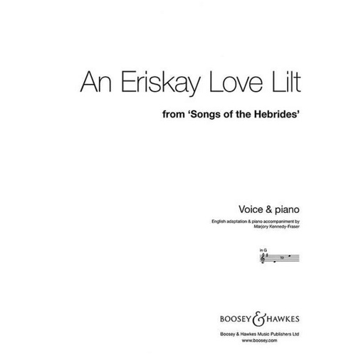 An Eriskay Love Lilt in G for Voice and Piano by Marjory Kennedy-Fraser