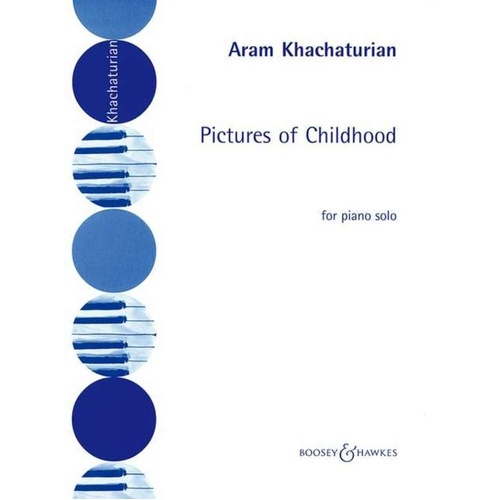 Khachaturian - Pictures of Childhood for Piano
