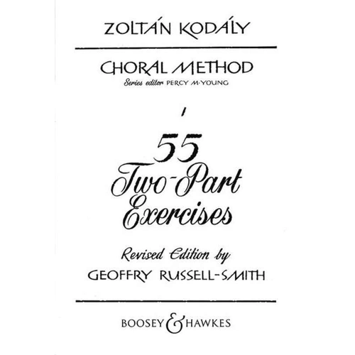 Kodaly - 55 Two Part Exercises, Choral Method Vol. 7, Zoltan Kodaly, Arranged by Percy M. Young, Boosey & Hawkes, 44 Pages