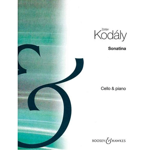 Kodaly - Sonatina for Cello and Piano, Zoltan Kodaly, Boosey & Hawkes, 26 Pages