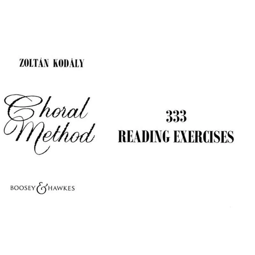 Kodaly - 333 Reading Exercises, Revised English Edition, Choral Method Vol. 2, 60 Pages, Composer Zoltan Kodaly, Arranger Percy M. Young