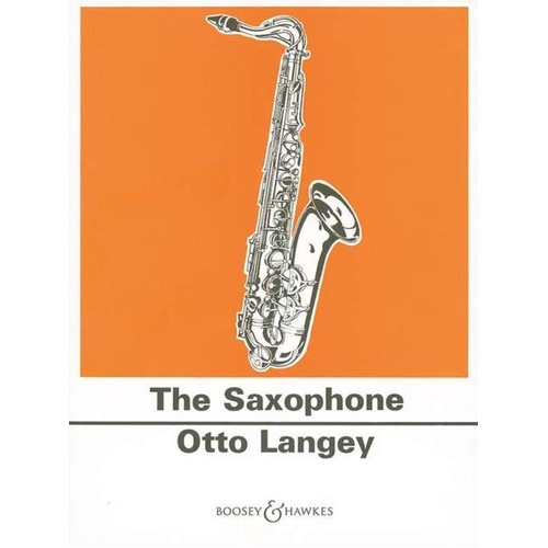 Langey Practical Tutor for Saxophone by Otto Langey, 132 Pages, Includes Diagrams, Fingering Charts, Studies, and Exercises