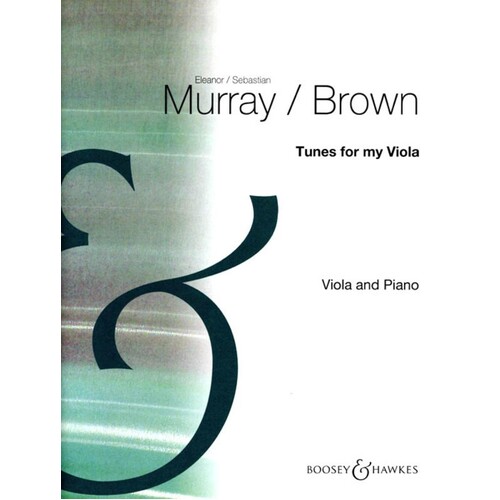 Murray/Brown - Tunes For My Viola Viola/Piano (Softcover Book)