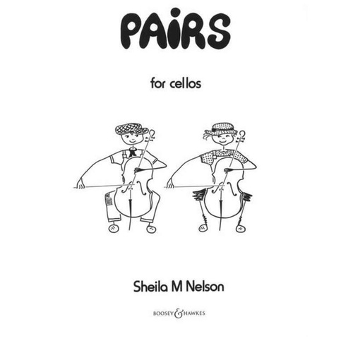 Pairs for 2 Cellos - Easy Duets by Sheila Nelson, Boosey & Hawkes, 8 Pages