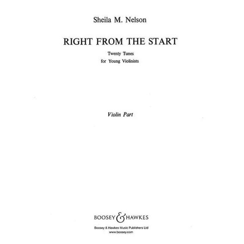 Nelson - Right From The Start Violin Part by Sheila Mary Nelson, Boosey & Hawkes, 6 Pages, Elementary Pieces for Young Players