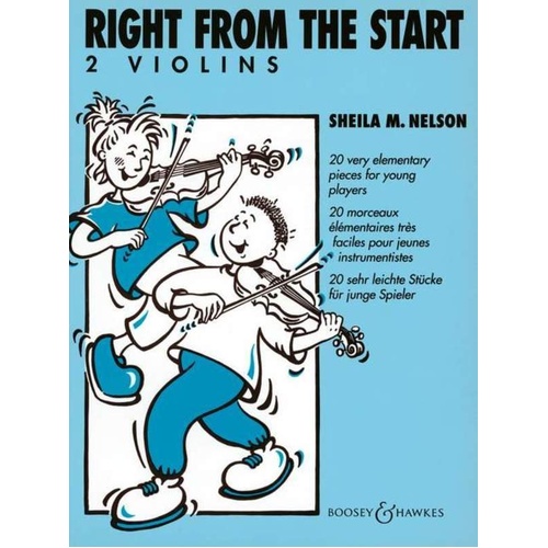 Right From The Start 2 Violins by Sheila Nelson - Violin Duet, 12 Pages, Boosey & Hawkes