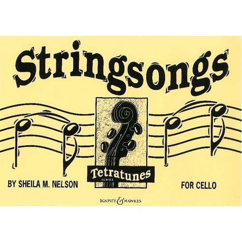Stringsongs Pupil Cello Book by Sheila Mary Nelson, 24 Pages, Boosey & Hawkes