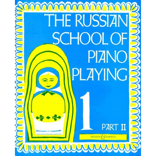 Russian School Of Piano Playing Book 1 Part 2 Book