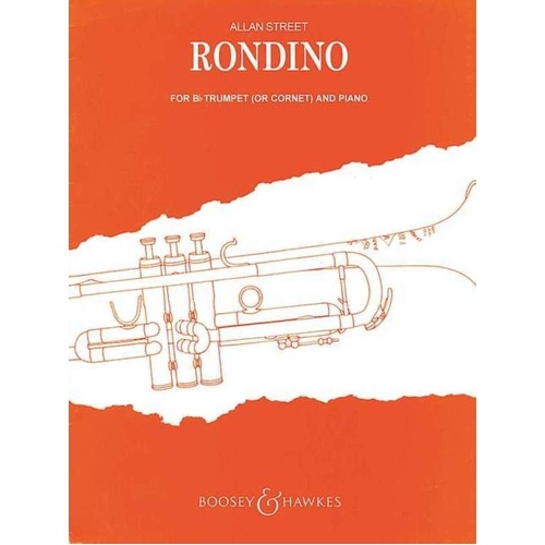 Street Rondino Trumpet (Cornet) with Piano Accompaniment by Allan Street, 8 Pages, Boosey & Hawkes