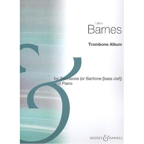 Clifford Barnes Trombone Album by Boosey & Hawkes