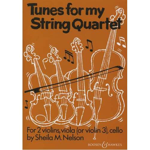 Tunes For My String Quartet (Music Score/Parts) Book