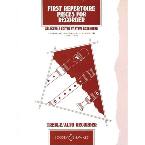First Repertoire Pieces for Treble Recorder by Steve Rosenberg, Boosey & Hawkes, 36 pages
