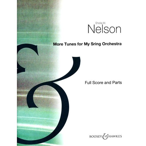 More Tunes For My String Orchestra Score/Parts Book