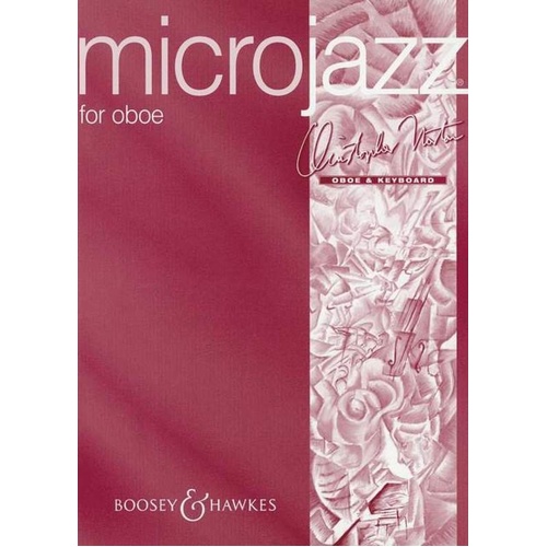 Microjazz for Oboe by Christopher Norton, Boosey & Hawkes, 44 Pages