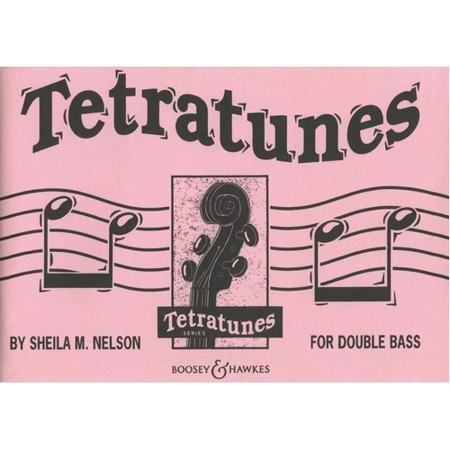 Tetratunes for Double Bass by Sheila Nelson, 32 Pages, Boosey & Hawkes