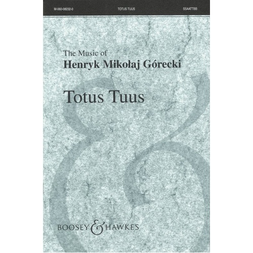 Totus Tuus Op 60 SSAATTBB A Cappella
