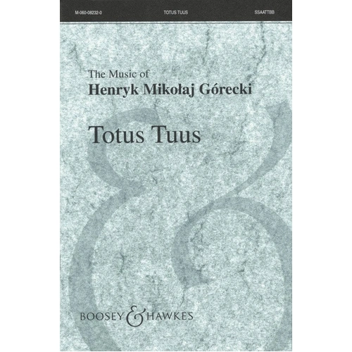 Totus Tuus Op 60 SSAATTBB A Cappella by Grecki