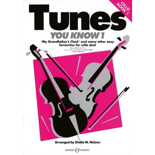 Tunes You Know for Two Cellos Vol. 1 by Sheila Mary Nelson