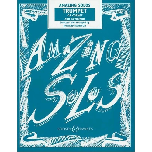 Amazing Solos for Trumpet by Howard Harrison, 52 Pages, Boosey & Hawkes