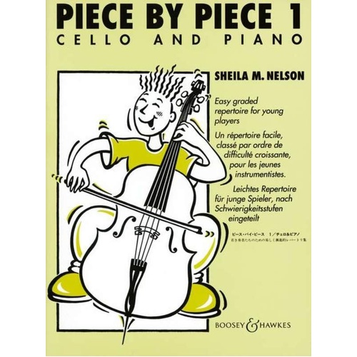 Piece by Piece 1 for Cello by Sheila Nelson, Boosey & Hawkes, 40 Pages