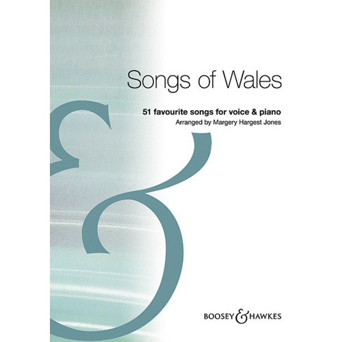 Songs of Wales for Voice and Piano by Margery Hargest Jones, 108 Pages, Boosey & Hawkes