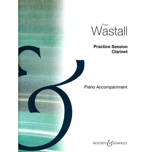 Practice Sessions Clarinet Piano Accomp (Softcover Book)