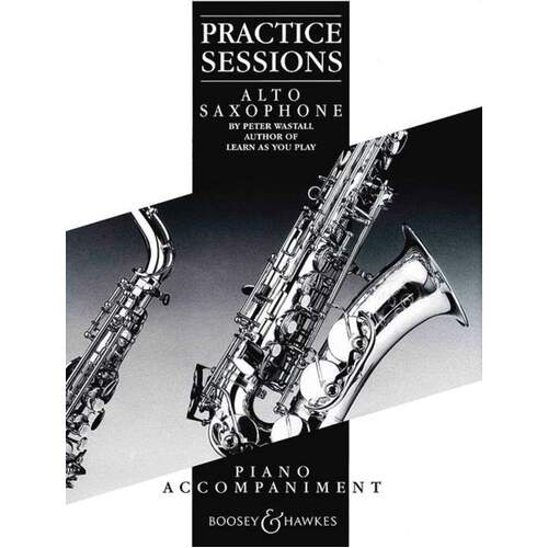 Practice Sessions Piano Accomp For Alto Sax (Softcover Book)