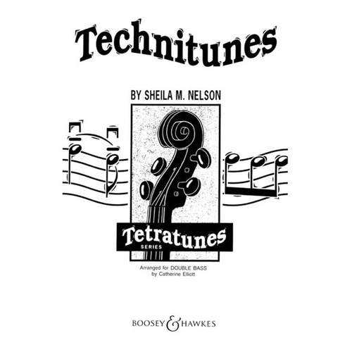 Technitunes for Double Bass by Sheila Nelson - 12 Pages, Boosey & Hawkes