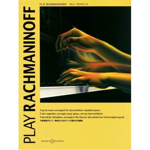 Play Rachmaninoff: Piano Solos for Intermediate Pianists, Arranged by Norton & Hare, 30 Pages, Boosey & Hawkes