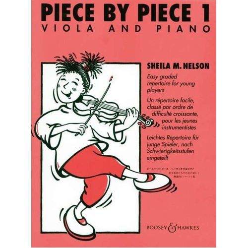 Piece by Piece 1 for Viola and Piano by Sheila Mary Nelson, Boosey & Hawkes, 38 Pages