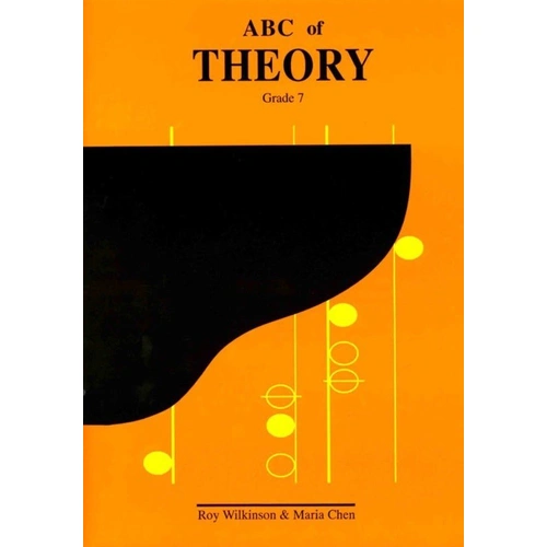 ABC of Theory Grade 7 Workbook by Maria Chen & Roy Wilkinson, 82 Pages, Boosey & Hawkes