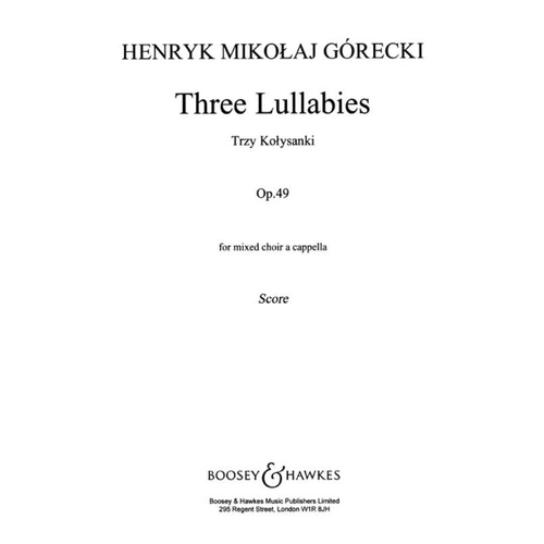 Gorecki: 3 Lullabies Op. 49 SATB A Cappella Choral Score