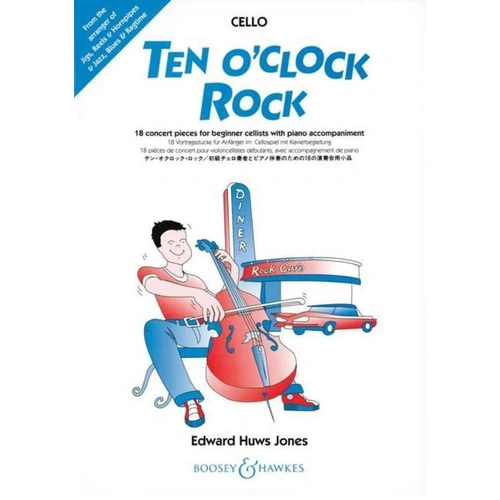 Ten O'Clock Rock for Cello by Edward Huws Jones, Boosey & Hawkes, 8 Pages