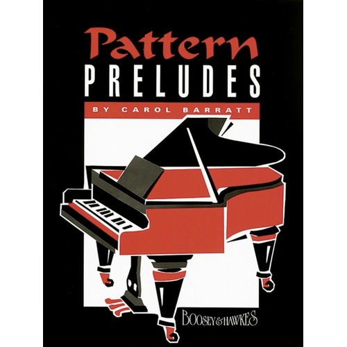 Barratt - Pattern Preludes for Piano, 24 Pages, Intermediate-Advanced Level, Piano Solo, Boosey & Hawkes