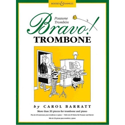 Bravo Trombone by Carol Barratt, Arranged by Leon Taylor, Boosey & Hawkes, 48 Pages