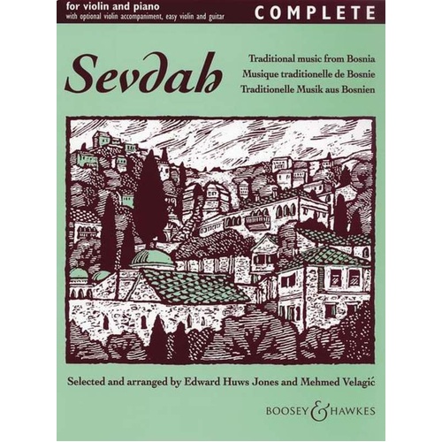 Sevdah Fiddler Complete for Violin and Piano by Edward Huws Jones and Mehmed Velagic, 84 Pages, Boosey & Hawkes, Fiddler Collection